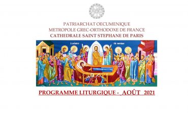PROGRAMME LITURGIQUE AOÛT 2021 – Cathédrale Saint Stéphane de Paris